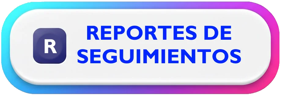 REPORTE DE SEGUIMIENTO